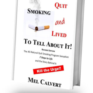 A book cover with the title smoking quit and lived to tell about it.