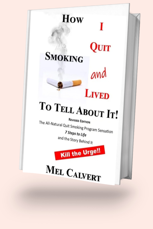 A book cover with the title of smoking quit and lived to tell about it.