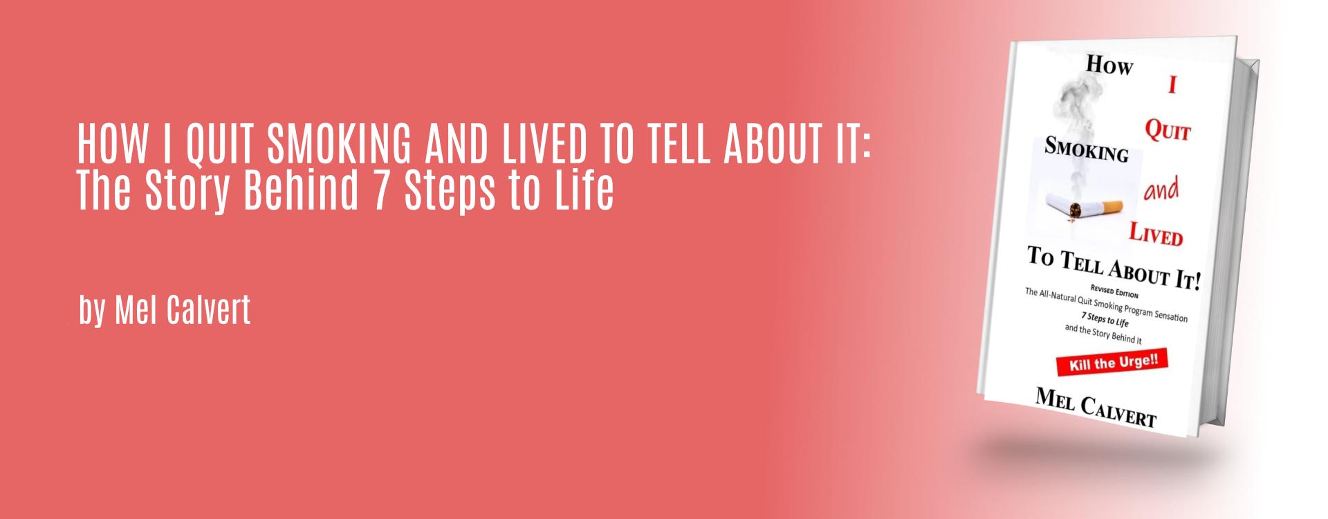 A pink background with the words " life and lived to tell about it : 1 0 steps to life ".